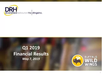 Q1 2019  Financial Results  May 7, 2019  1  Safe Harbor  Some of the statements contained in this