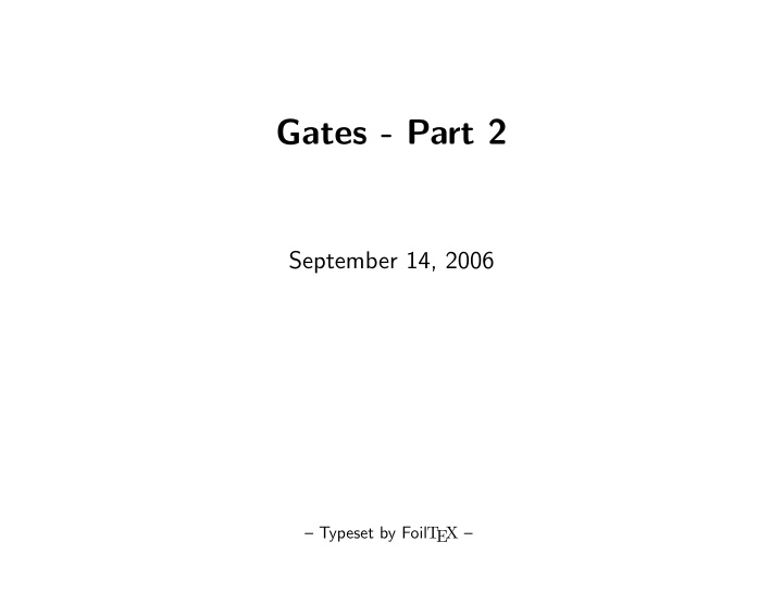 gates part 2