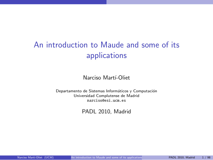 an introduction to maude and some of its applications