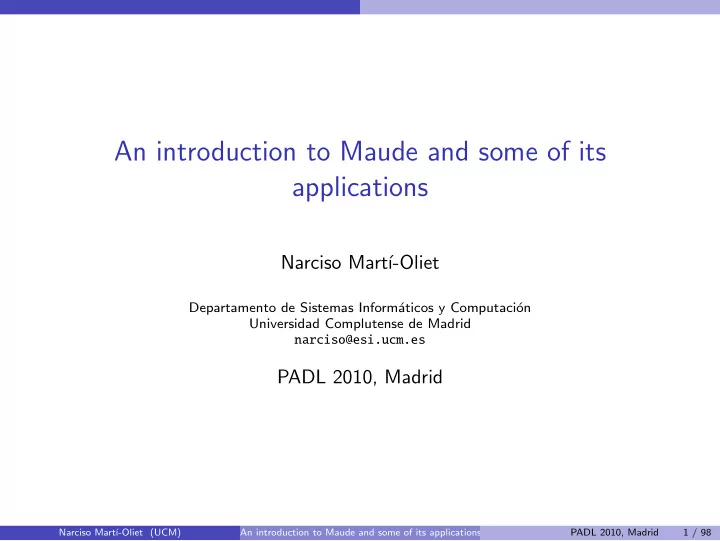 an introduction to maude and some of its applications
