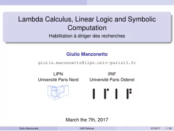 Lambda Calculus, Linear Logic and Symbolic  Computation  Habilitation  diriger des recherches