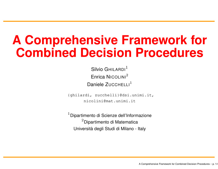 a comprehensive framework for combined decision procedures