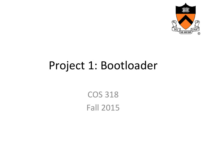 project 1 bootloader