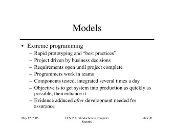 Models   Extreme programming   Rapid prototyping and best practices   Project driven