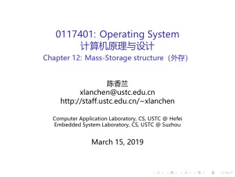 0117401: Operating System    Chapter 12: Mass-Storage structure