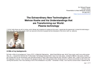 The Extraordinary New Technologies of  Mehran Keshe and his Understandings that  are Transforming