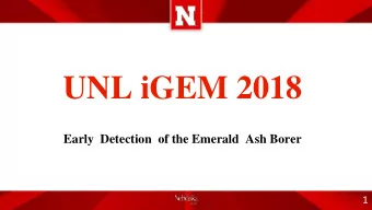 UNL iGEM 2018  Early  Detection  of the Emerald  Ash Borer  1  What is synthetic biology?