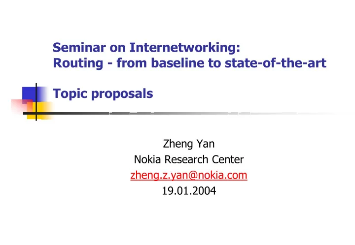 seminar on internetworking routing from baseline to state