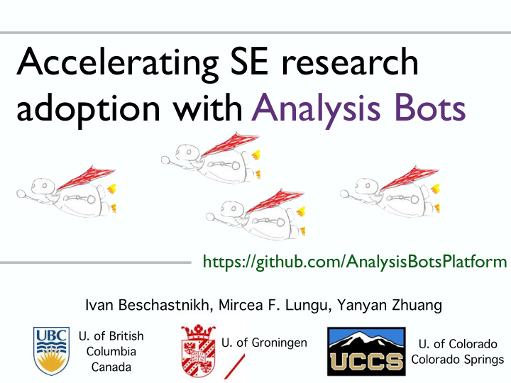 accelerating se research adoption with analysis bots