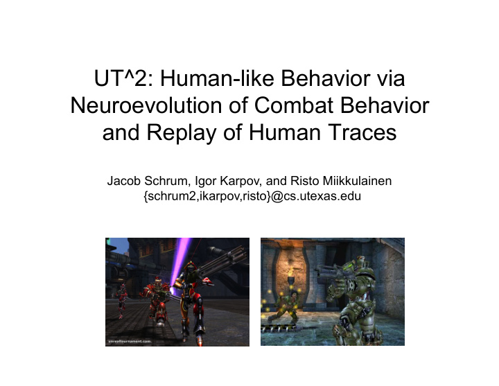 ut 2 human like behavior via neuroevolution of combat