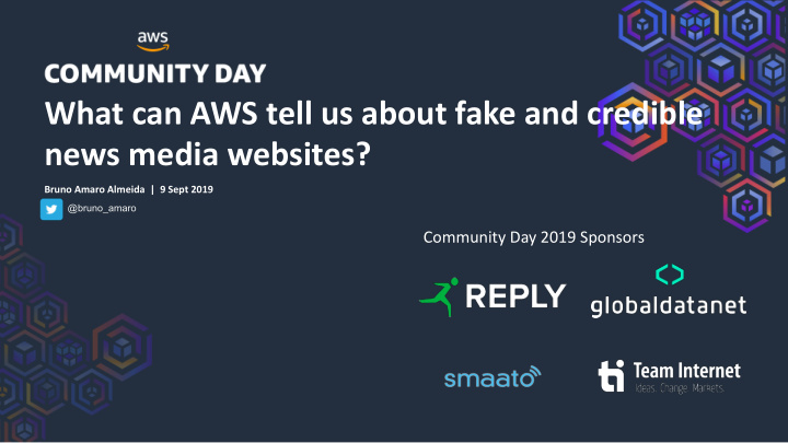 what can aws tell us about fake and credible news media