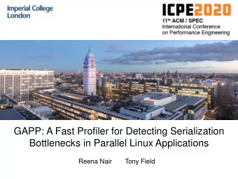 GAPP: A Fast Profiler for Detecting Serialization  Bottlenecks in Parallel Linux Applications