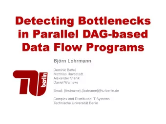 in Parallel DAG-based  Data Flow Programs  Bjrn Lohrmann  Dominic Battr  Matthias Hovestadt
