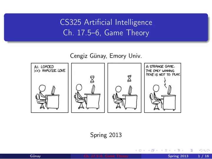 cs325 artificial intelligence ch 17 5 6 game theory