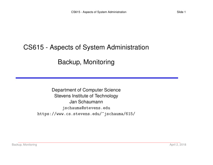 cs615 aspects of system administration backup monitoring