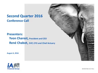 Q2 - 2016  An Outstanding Quarter  Reported EPS of $1.35: 17% above top of guidance ($1.05-$1.15