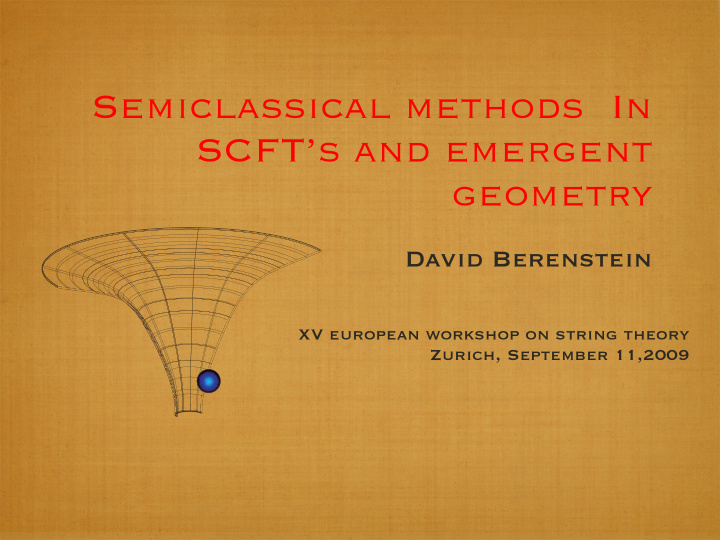 semiclassical methods in scft s and emergent geometry