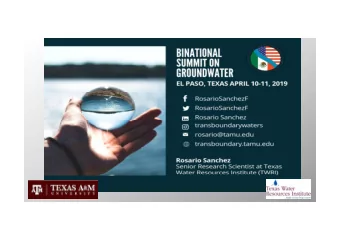 Rosario Sanchez  Rosario Sanchez  Officially there are 11 transboundary aquifers between