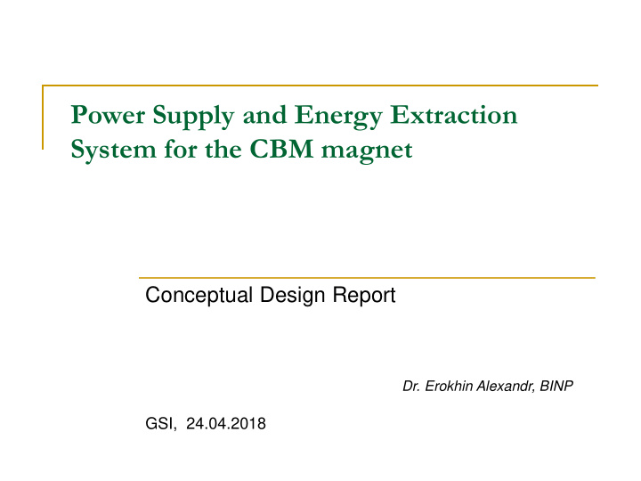 power supply and energy extraction system for the cbm