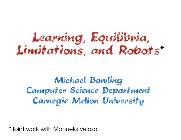 learning equilibria limitations and robots