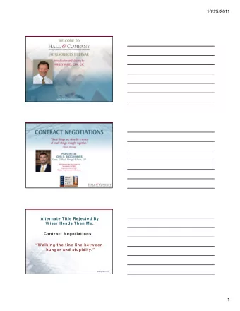 10/25/2011  1  2  Alternate Title Rejected By  W iser Heads Than Me: Contract Negotiations :  W