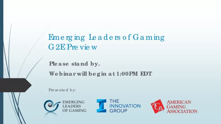 e me rg ing l e a de rs o f ga ming g2e pre vie w