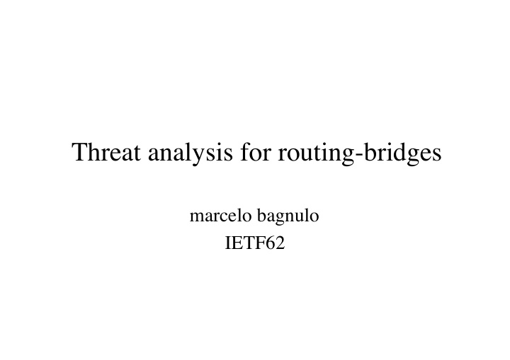 threat analysis for routing bridges