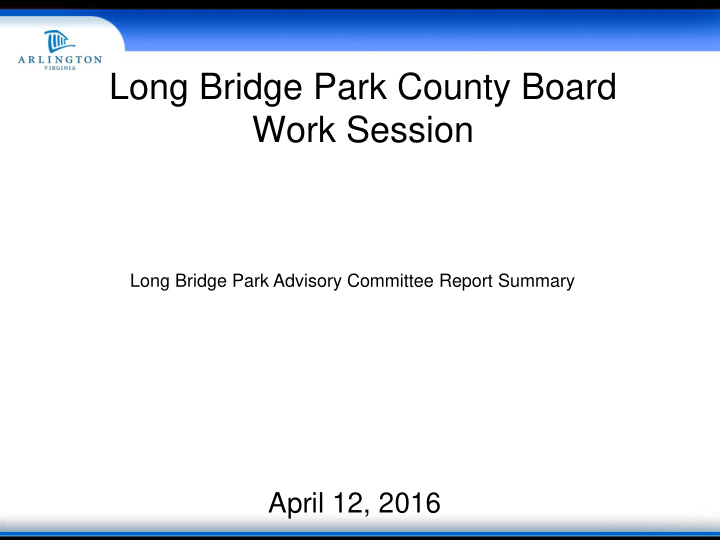 long bridge park county board