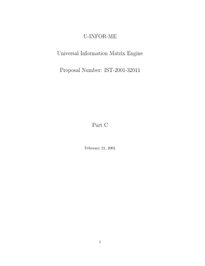 u inf or me univ ersal information matrix engine prop
