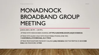 BROADBAND GROUP  MEETING  JUNE 8, 2020 (1:00 P .M.  2:30 P  .M.)  ATTEND  WITH VIDEO/SCREEN