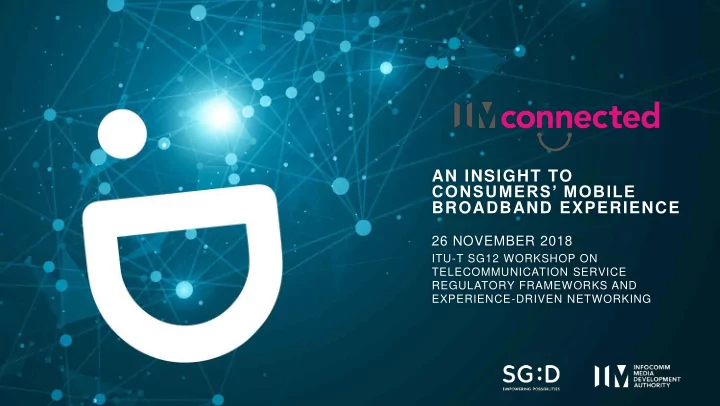 an insight to consumers mobile broadband experience