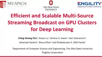 Efficient and Scalable Multi-Source  Streaming Broadcast on GPU Clusters  for Deep Learning