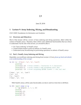 L9  June 25, 2018  1  Lecture 9: Array Indexing, Slicing, and Broadcasting  CSCI 1360E: Foundations