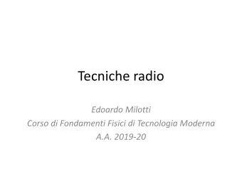 Tecniche radio  Edoardo Milotti  Corso di Fondamenti Fisici di Tecnologia Moderna  A.A. 2019-20