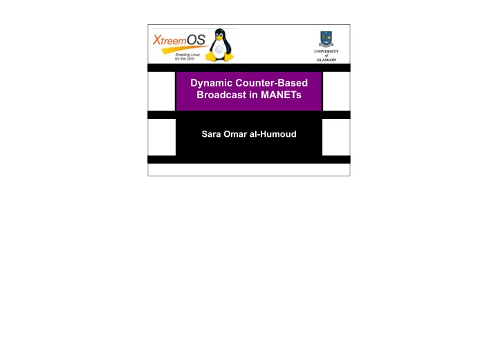 dynamic counter based broadcast in manets