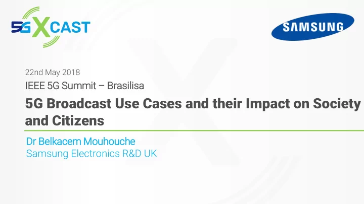 5g broadcast use cases and their impact on society