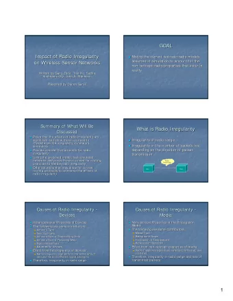 1  Testing the Impact of Radio  Testing the Impact of Radio  Impact of Radio Irregularity  Impact