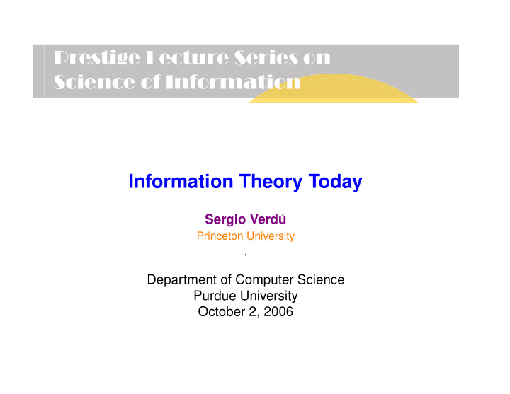 prestige lecture series on science of information