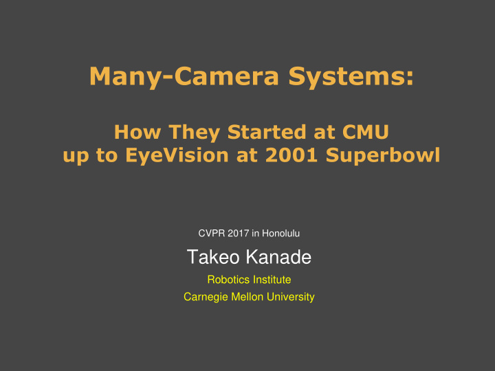 how they started at cmu up to eyevision at 2001 superbowl