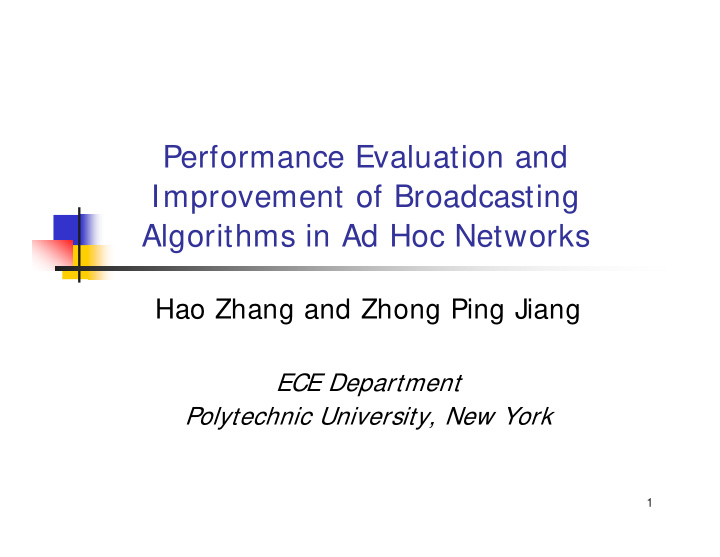 performance evaluation and improvement of broadcasting