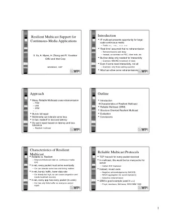 Introduction  Resilient Multicast Support for  IP multicast presents opportunity for large-