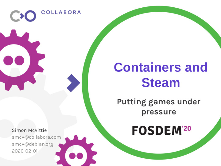 containers and steam