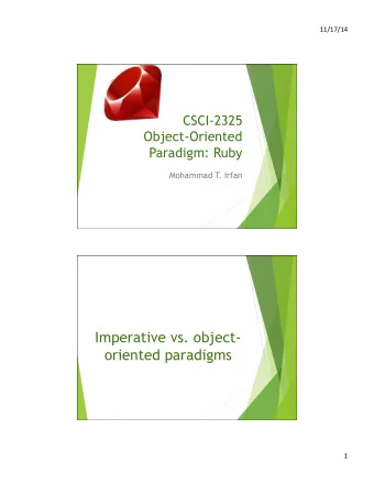 Imperative vs. object-  oriented paradigms  1    11/17/14    Imperative vs. object-oriented