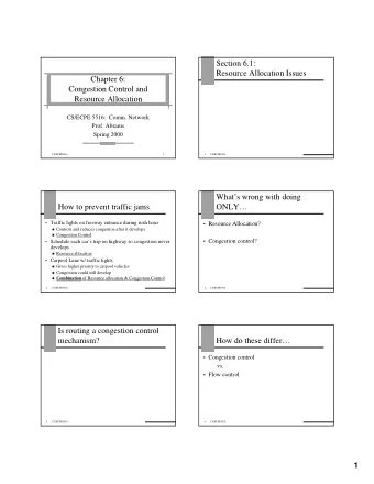 Section 6.1:  Resource Allocation Issues  Chapter 6:  Congestion Control and  Resource Allocation