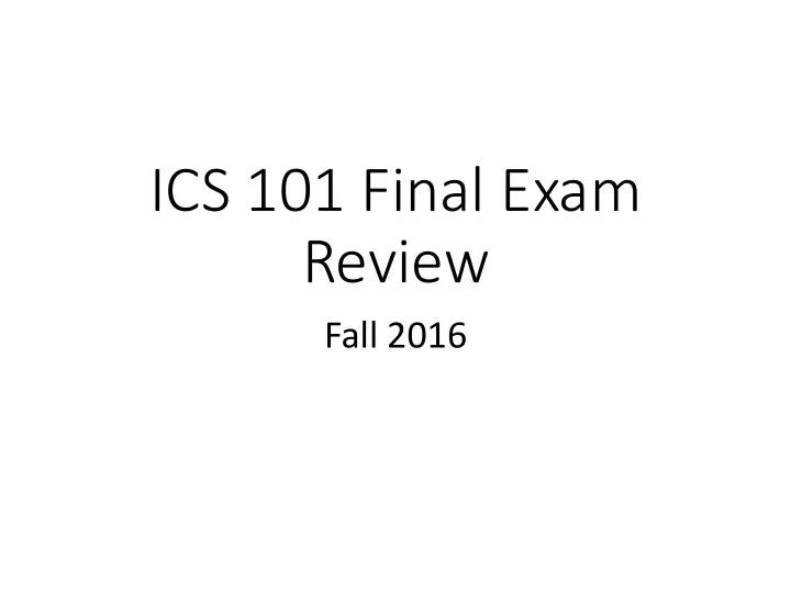 ics 101 final exam review