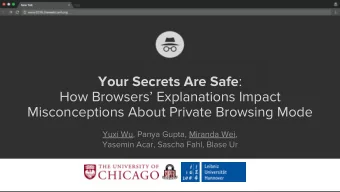 Your Secrets Are Safe :  How Browsers Explanations Impact  Misconceptions About Private Browsing