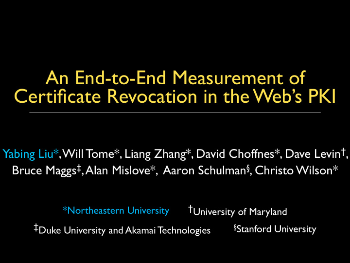 an end to end measurement of certificate revocation in