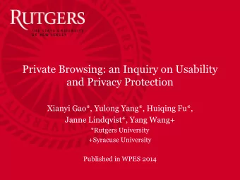 and Privacy Protection  Xianyi Gao*, Yulong Yang*, Huiqing Fu*,  Janne Lindqvist*, Yang Wang+