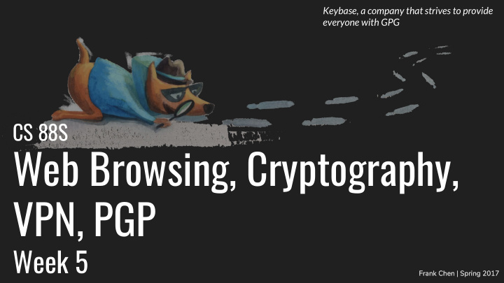 web browsing cryptography vpn pgp