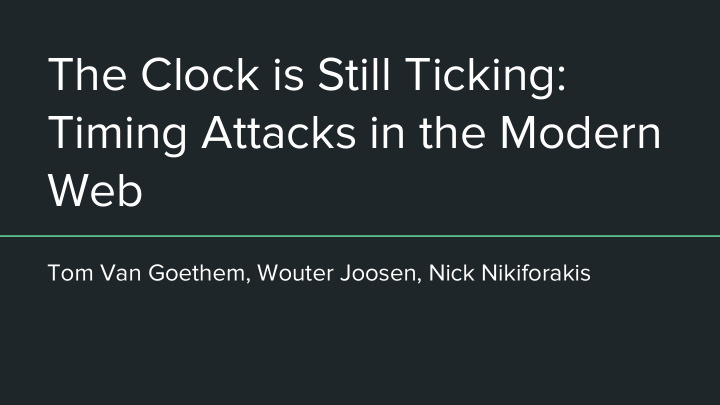 the clock is still ticking timing attacks in the modern